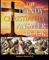 Le livret de réponses sur le christianisme - The Handy Christianity Answer Book