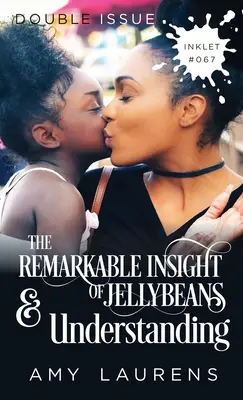 La remarquable perspicacité de Jellybeans et Compréhension - The Remarkable Insight Of Jellybeans and Understanding