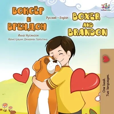 Boxer et Brandon (livre bilingue anglais russe) - Boxer and Brandon (Russian English Bilingual Book)