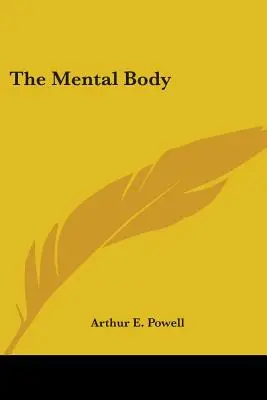 Le corps mental - The Mental Body