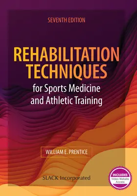 Techniques de rééducation pour la médecine du sport et l'entraînement athlétique - Rehabilitation Techniques for Sports Medicine and Athletic Training