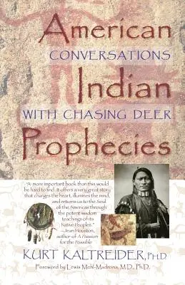 Prophéties des Indiens d'Amérique - American Indian Prophecies