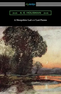 Un garçon du Shropshire et autres poèmes - A Shropshire Lad and Last Poems
