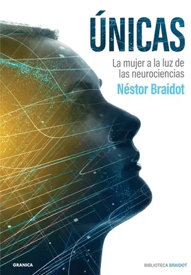 nicas : La femme à la lumière des neurosciences - nicas: La Mujer A La Luz De Las Neurociencias