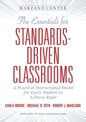 L'essentiel pour des classes orientées vers les normes - The Essentials for Standards-Driven Classrooms