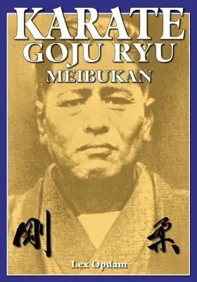 Karaté Goju Ryu Meibukan - Karate Goju Ryu Meibukan