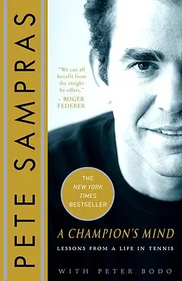 L'esprit d'un champion : Les leçons d'une vie de tennis - A Champion's Mind: Lessons from a Life in Tennis