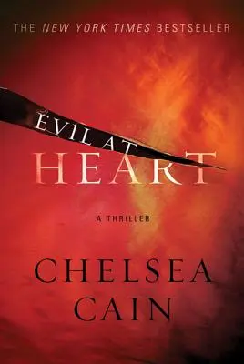 Le mal au cœur : Un thriller - Evil at Heart: A Thriller