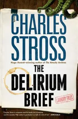 Le dossier du délire : Un roman de Laundry Files - The Delirium Brief: A Laundry Files Novel