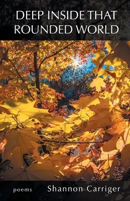 Au plus profond de ce monde arrondi - Deep Inside that Rounded World