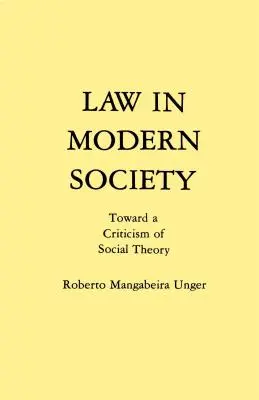 Le droit dans la société moderne : Vers une critique de la théorie sociale - Law in Modern Society: Toward a Criticism of Social Theory