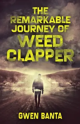 Le parcours remarquable de Weed Clapper - The Remarkable Journey Of Weed Clapper