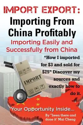 Importer de Chine facilement et avec succès - Import Export Importing from China Easily and Successfully