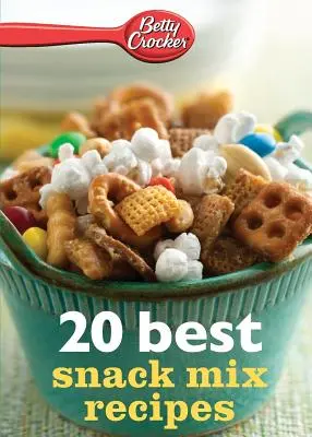 20 meilleures recettes de mélanges à collation Betty Crocker - Betty Crocker 20 Best Snack Mix Recipes