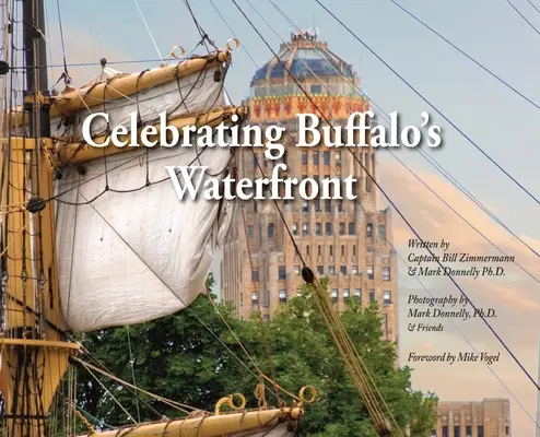 Célébration du front de mer de Buffalo - Celebrating Buffalo's Waterfront