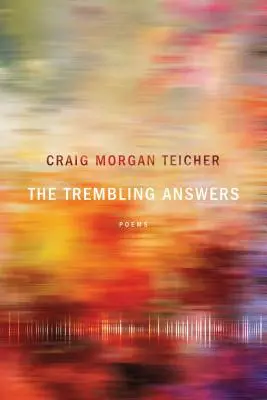 Les réponses tremblantes - The Trembling Answers