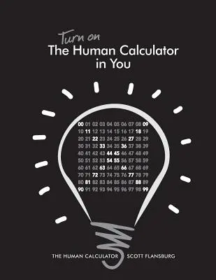 Allumez The Human Calculator in You : La calculatrice humaine - Turn on The Human Calculator in You: The Human Calculator
