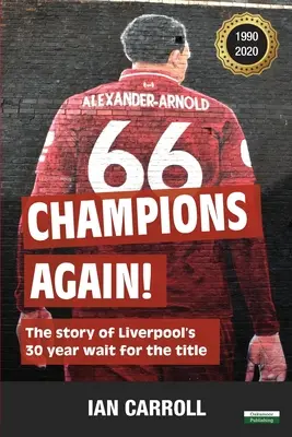 Champions Again : L'histoire des 30 ans d'attente de Liverpool pour le titre [US Edition] (en anglais) - Champions Again!: The Story of Liverpool's 30-Year Wait for the Title [US Edition]