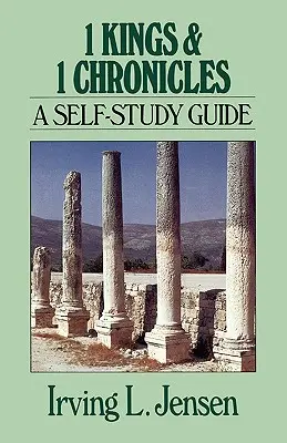 1 Rois & 1 Chroniques : Guide d'auto-apprentissage - 1 Kings & 1 Chronicles: A Self-Study Guide