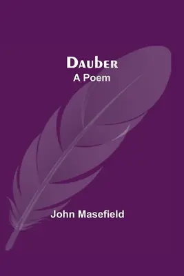 Dauber : un poème - Dauber: A Poem