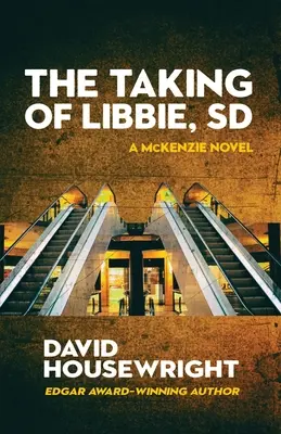 La prise de Libbie, SD - The Taking of Libbie, SD