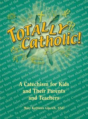 Totalement catholique - Totally Catholic