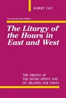 La liturgie des heures en Orient et en Occident - Liturgy of the Hours in East and West