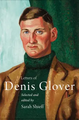 Lettres de Denis Glover - Letters of Denis Glover
