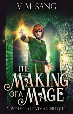 La création d'un mage - The Making Of A Mage