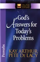 Les réponses de Dieu aux problèmes d'aujourd'hui : Proverbes - God's Answers for Today's Problems: Proverbs