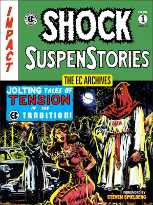 Les Archives EC : Shock Suspenstories Volume 1 - The EC Archives: Shock Suspenstories Volume 1
