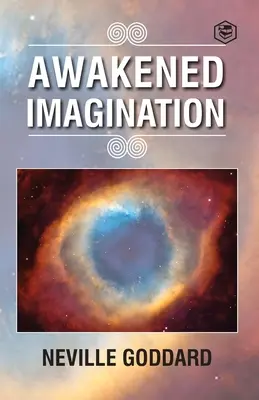 L'imagination éveillée - Awakened Imagination