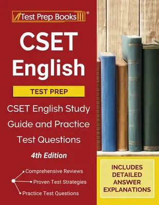 CSET English Test Prep : Guide d'étude et questions pratiques pour l'examen du CSET [4ème édition]. - CSET English Test Prep: CSET English Study Guide and Practice Exam Questions [4th Edition]