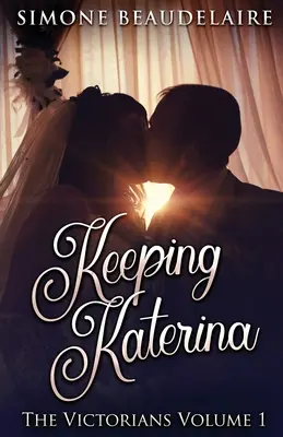 Garder Katerina - Keeping Katerina