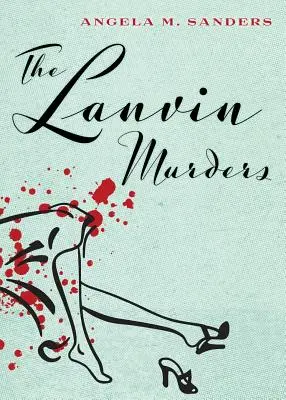 Les meurtres de Lanvin - The Lanvin Murders