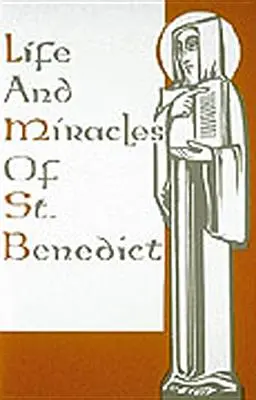 Vie et miracles de saint Benoît - Life and Miracles of St. Benedict