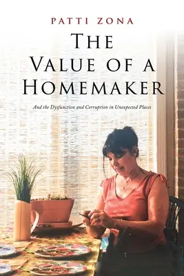 La valeur d'une femme au foyer : Un mémoire - The Value of a Homemaker: A Memoir