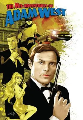 Les mésaventures d'Adam West : Volume 1 - Mis-Adventures of Adam West: Volume 1