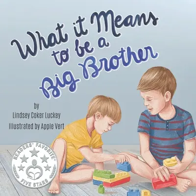 Ce que cela signifie d'être un grand frère - What it Means to be a Big Brother