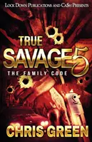 True Savage 5 : Le code de la famille - True Savage 5: The Family Code