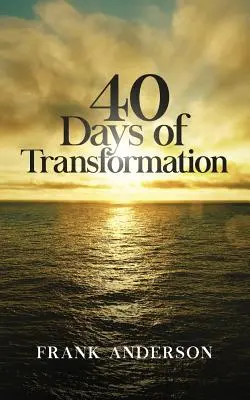 40 jours de transformation - 40 Days of Transformation