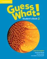 Livre de l'élève Guess What ! anglais américain niveau 2 - Guess What! American English Level 2 Student's Book