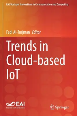 Tendances en matière d'IoT dans le nuage - Trends in Cloud-Based Iot