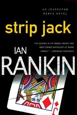 Strip Jack : un roman de l'inspecteur Rebus - Strip Jack: An Inspector Rebus Novel