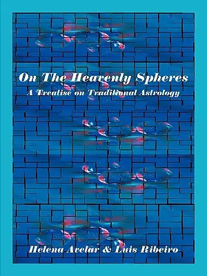 Sur les sphères célestes - On the Heavenly Spheres