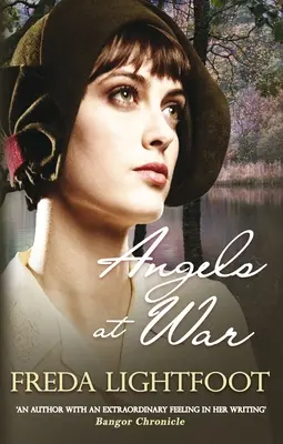 Angels at War - Un récit captivant sur la fidélité à ses rêves (Lightfoot Freda (Auteur)) - Angels at War - A captivating tale of staying true to one's dreams (Lightfoot Freda (Author))