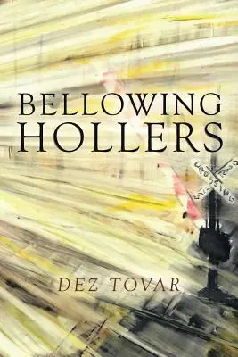 Les mugissements de Hollers - Bellowing Hollers