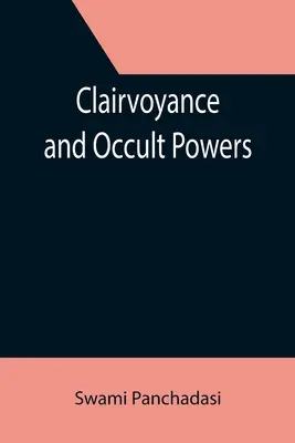 Clairvoyance et pouvoirs occultes - Clairvoyance and Occult Powers