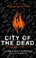 La ville des morts : un roman de Maximum Ride - (Hawk 2) - City of the Dead: A Maximum Ride Novel - (Hawk 2)