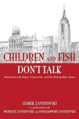 Les enfants et les poissons ne parlent pas (couverture souple) - Children and Fish Don't Talk (Softcover)